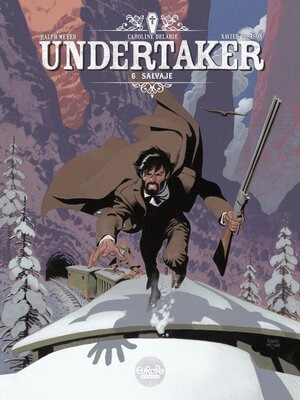 cover image of Undertaker--Volume 6--Salvaje